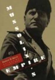 Mussolini's Empire: The Rise and Fall of the Fascist Vision: Hoyt, Edwin  P.: 9780471591511: Amazon.com: Books