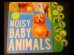 Invite your child to touch, feel and hear the animals on every page of this noisy baby animals my first touch & feel sound book. Noisy Baby Animals Interactive Youtube