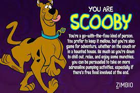 Which of the reasons most sticks with you? I Took Zimbio S Scooby Doo Character Quiz And I M Scooby Who Are You Scooby Doo Movie Scooby Scooby Doo