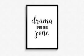 Ready To Print Dorm Decor For Girls Drama Free Zone Downloadable Prints Funny Wall Art Funny Wall Art Quotes Funny Wall Art Typography Printable