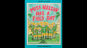 Free download or read online miss nelson is back pdf (epub) (miss nelson series) book. Miss Nelson Has A Field Day Read Aloud Youtube