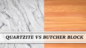 Are butcher block counters more expensive than granite. Quartzite Vs Butcher Block Countertop Comparison Youtube