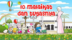 Malaikat malik, tugas malaikat malik adalah menjaga pintu surga. 10 Malaikat Dan Tugasnya Lagu Anak Islami Youtube