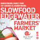 Slow Food Edgewater Farmers Market event image