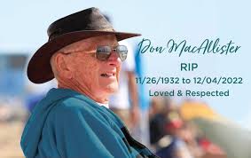 As we process the passing of community icon, Don MacAllister, we will  always remember him for his love for Huntington Beach and years of selfless  giving to the sport and culture of