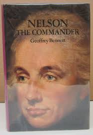 Nelson The Commander by Geoffrey Bennett: near fine/near fine Hardcover  (1972) First edition., Signed by Author(s)
