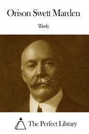 Works of Orison Swett Marden eBook by Orison Swett Marden