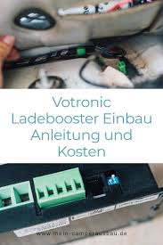 Votronic Ladebooster Einbau Anleitung Und Kosten Vw T5 Camper Vw T5 Vw T5 Camper Camper