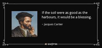 Enjoy the top 3 famous quotes, sayings and quotations by jacques cartier. Quotes By Jacques Cartier A Z Quotes