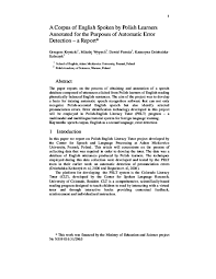 Use one of the quick links below to jump to the list of symbols for vowels, consonants, diphthongs. Pdf A Corpus Of English Spoken By Polish Learners Annotated For The Purposes Of Automatic Error Detection A Report Grzegorz Krynicki Academia Edu