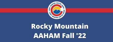 Rocky Mountain AAHAM Fall '22 Conference Schedule