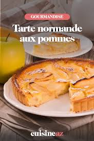 Tarte Normande Aux Pommes Recette Pomme Tarte Gastronomie