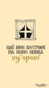 Guardarguardar día del idioma guaraní para más tarde. 54 Ideas De Idioma Guarani Frases En Guarani Guarani Paraguay Paraguay