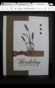 Whether you need an easy birthday card to make for your wife, sister, mom or bff. Pin By Phyllis Slifko On Card Making Birthday Cards Masculine Birthday Cards Cards Handmade