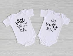 Sht Just Got Real Like Really Real Twins Infant Onesie Etsy In 2020 Baby Onesies Baby Announcement Funny Twin Babies
