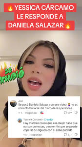 #controversia #polemica #chismestiktok #parati #viral #fypシ #yessicacarcamo  #danielazalazar