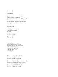 G d g indonesia tanah airku g c g d7 g d tanah tumpah da rah ku. Chord Simfoni Raya Indonesia