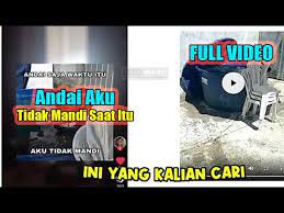 Namun di situs ini kalian bisa mendapatkannya dengan mudah. Viral Andai Saja Aku Tidak Mandi Saat Itu Full Video Youtube