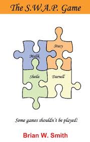 The S.W.A.P. Game: Some Games Shouldn't Be Played! : Smith, Brian W.:  Amazon.de: Bücher