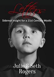 Amazon.com: Letters: Sidereal Insight for a 21st Century Mystic eBook :  Rogers, Julie, Rogers, Seth, Ford, June: Kindle Store