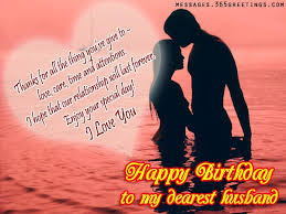 Birthday Wishes For Husband 365greetings Com It has been a great blessing to be able to spend my life with you. birthday wishes for husband