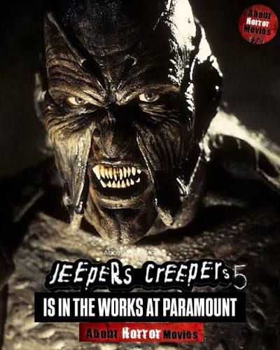 🍿⏳📽️ Every 23rd spring for 23 days it gets to eat…! JEEPERS CREEPERS 5 IS  REPORTEDLY IN THE WORKS AT PARAMOUNT ⏳🍿 The Creeper is Back? 🩸 RUMORS 📣:  A major studio