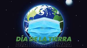 La tierra nos dio la vida, plantas, animales y seres humanos no existieran si el planeta no hubiera proporcionado el ambiente necesario para nuestra existencia. Dia Mundial De La Tierra En Medio De La Pandemia Del Coronavirus