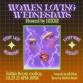 Women Loving Wednesdays: Hosted by LEXXE w/ DJ event image