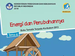 Bs kelas 3 semester 2 terdapat 4 tema. Buku Tema 6 Kelas 3 Energi Dan Perubahannya Sd Mi Kurikulum 2013