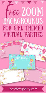Decorate Your Virtual Party On Zoom With One Of Our Free Zoom Backg Girls Birthday Party Themes Happy Birthday Wishes Images Mermaid Birthday Party Decorations