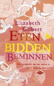 Bol Com Eten Bidden Beminnen Elizabeth Gilbert 9789023428053 Boeken Elizabeth Gilbert Boeken Woede Citaten