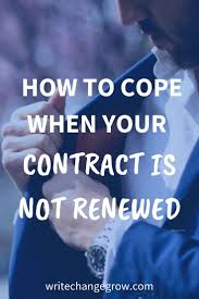 How To Cope When Your Contract Is Not Renewed Journey Quotes Cope Adversity Quotes