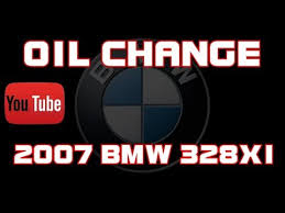 2007 Bmw 328xi 3 0 Oil Change Youtube