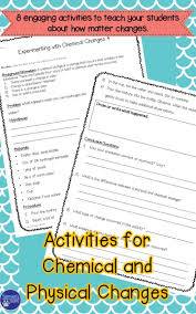 This Resource Contains 8 Hands On Lab Activities Or Experiments To Use When Tea Chemical And Physical Changes Cool Science Experiments Physical Science Lessons