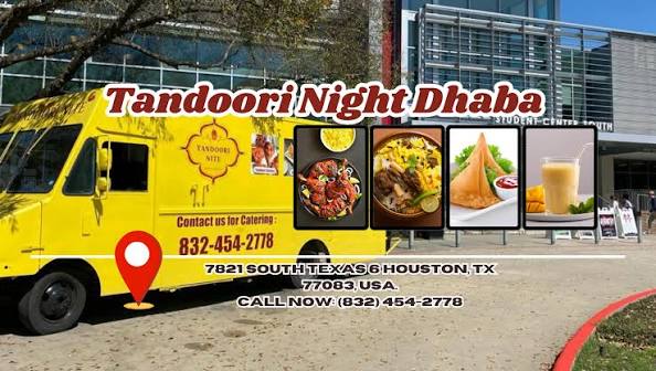 Tandoori Night Dhaba (Food Truck) — Indian restaurant food truck in Houston, Texas