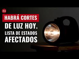 Maybe you would like to learn more about one of these? Habra Cortes De Luz Hoy Lista De Estados Que Seran Afectados