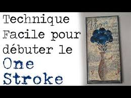 Trop Top One Stroke Faire Peinture Technique De Peinture