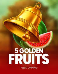 5 Golden Fruits