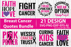 Breast cancer quotes for mom. Breast Cancer Quotes Bundle Vol 2 Digitale Svg