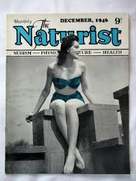 The Naturist. Nudism, Physical Culture, Health. December 1946. Monthly  Magazine. by The Naturist: (1946) First Edition  Magazine  Periodical | Tony Hutchinson