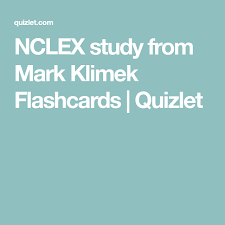 Nclex Study From Mark Klimek Flashcards Quizlet Nclex Nclex Study Nursing Study