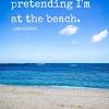These short beach quotes are perfect to frame and hang in your bathroom or beach home. 3