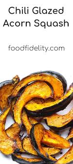 Roasted Acorn Squash With Honey Ancho Chile Glaze Food Fidelity Recipe Acorn Squash Recipes Acorn Squash Dairy Free Recipes For Lunch