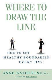 Here we post 25 sites to download free epub ebooks. Where To Draw The Line Ebook Download Ebook Pdf Download Author Anne Katherine Isbn 1439148090 Setting Healthy Boundaries Healthy Boundaries How To Know