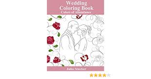See more ideas about coloring books, coloring pages, coloring pictures. Wedding Coloring Book Adult Coloring Book Colors Of Abundance Volume 5 Stueber Julia 9781533345516 Amazon Com Books