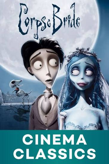 Tim Burton's Corpse Bride Showtimes & Tickets — Starlight Cinemas