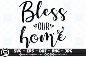 Download Bless Our Home Handwritten Graphic By Crafty Files Creative Fabrica Yellowimages Mockups