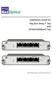 Have you used netoptic before? Net Optics Gig Zero Delay Tap Installation Manual Pdf Download Manualslib