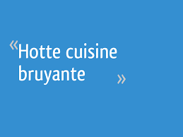 Hotte Cuisine Bruyante 8 Messages