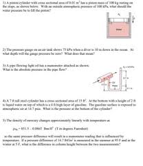 Solved 1 A Piston Cylinder With Cross Sectional Area Of